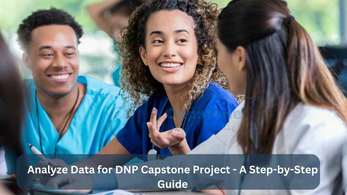 Analyze Data for DNP Capstone Project - A Step-by-Step Guide