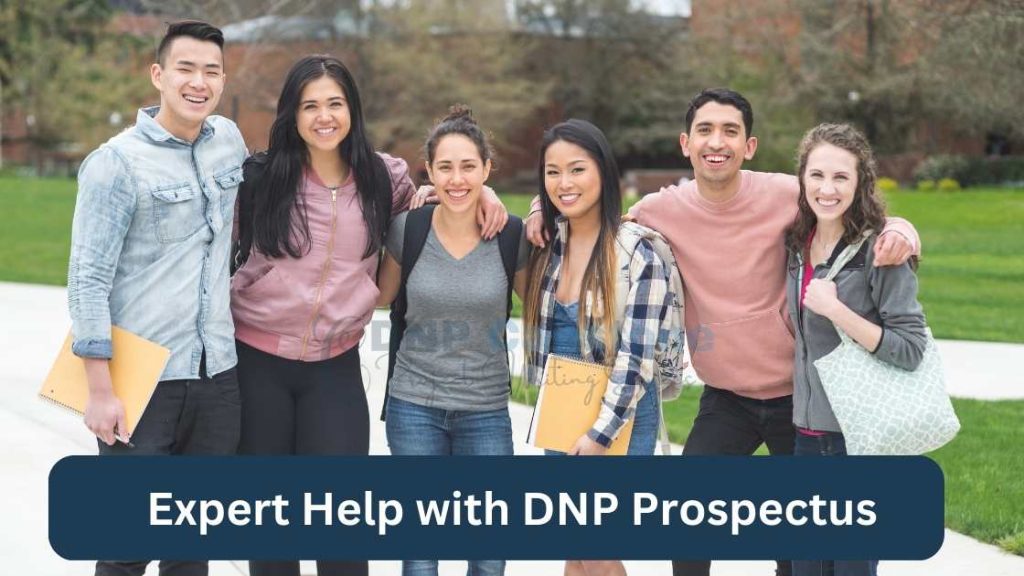 Expert Help with DNP Prospectus