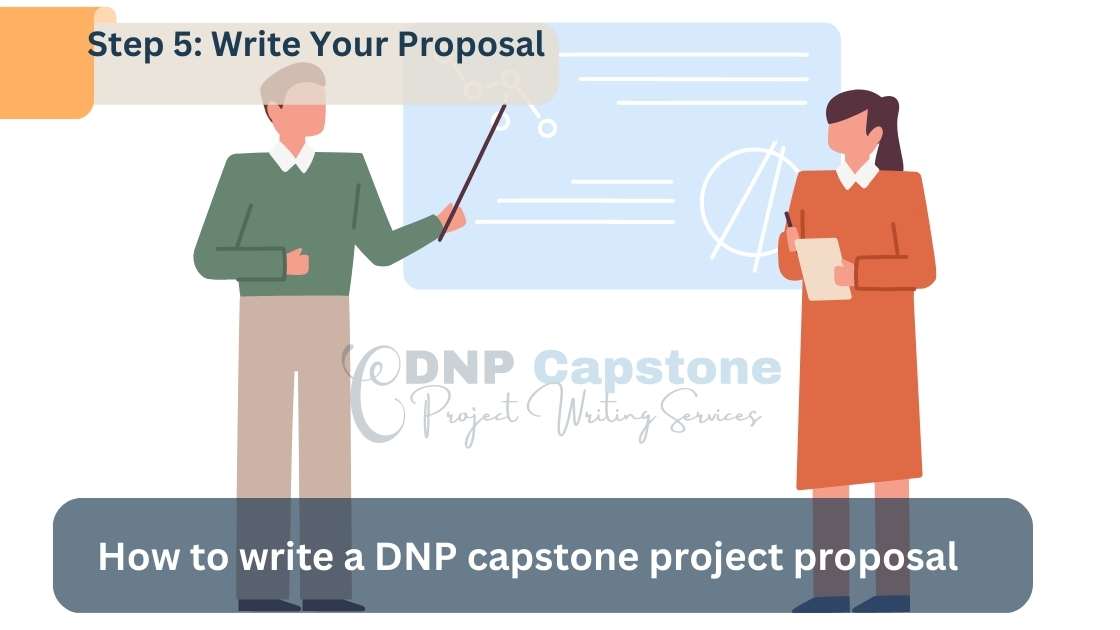 Step 5: Write Your Proposal