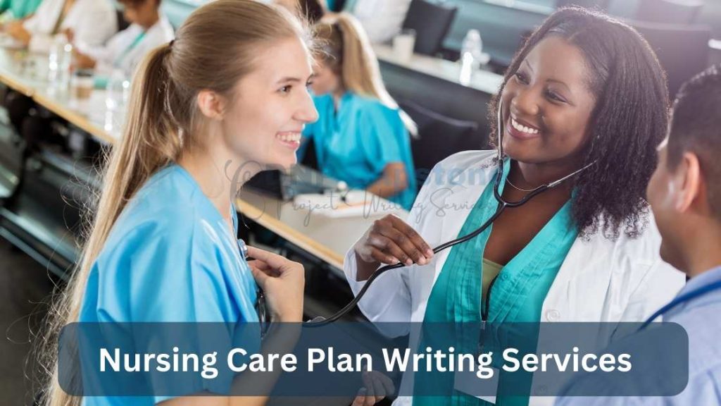 Nursing Care Plan Writing Services